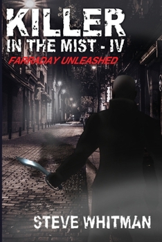 Paperback Killer in the Mist IV: Farraday Unleashed Book