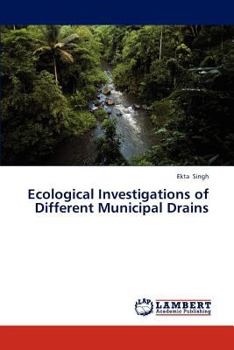 Paperback Ecological Investigations of Different Municipal Drains Book