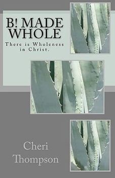 Paperback B! Made Whole Book