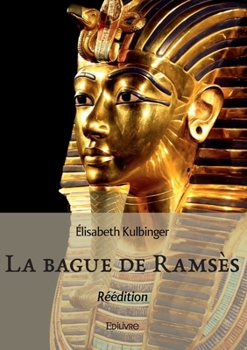 Paperback La bague de Ramsès - Réédition [French] Book
