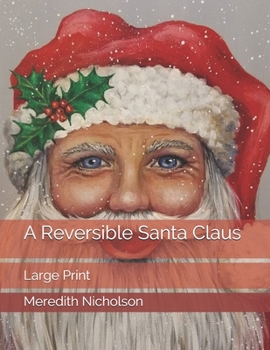 A Reversible Santa Claus: Large Print