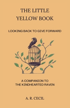 Paperback The Little Yellow Book: Looking Back to Give Forward Book