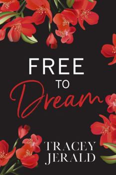 Free to Dream - Book #1 of the Amaryllis