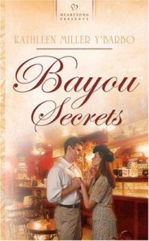 Bayou Secrets - Book #3 of the Bayou Nouvelle