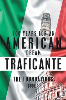 Paperback 100 Years for an American Dream: The Foundations Book