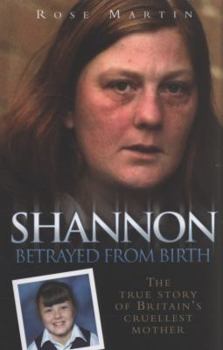 Paperback Shannon: Betrayed from Birth Book