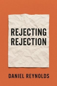 Paperback Rejecting Rejection: Poems Book