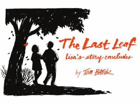 Paperback The Last Leaf: Lisa's Story Concludes Book