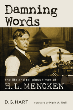 Paperback Damning Words: The Life and Religious Times of H. L. Mencken Book