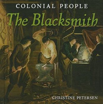 Colonial People: The Blacksmith - Book  of the Colonial People