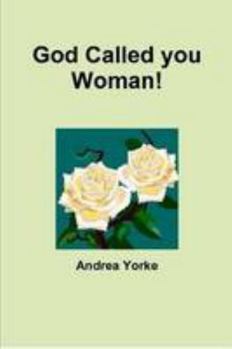 Paperback God Called you Woman! Book