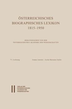 Paperback Osterreichisches Biographisches Lexikon 1815-1950: 73. Lieferung: Zeman Antonin - Zycha Marianne Emilie [German] Book