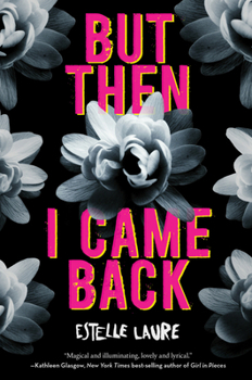 But Then I came back - Book #2 of the This Raging Light