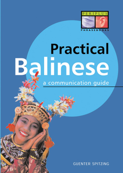 Paperback Practical Balinese: A Communication Guide Book