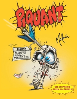 Paperback Piquant #6: recueil d'illustrations mordantes [French] Book