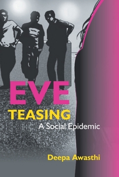 Hardcover Eve Teasing - A Social Epidemic Book