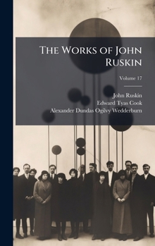 Hardcover The Works of John Ruskin Book