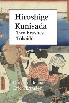 Paperback Hiroshige - Kunisada Two Brushes T&#333;kaid&#333; Book