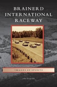 Hardcover Brainerd International Raceway Book