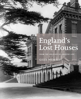 Paperback England's Lost Houses: From the Archives of Country Life Book