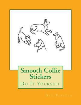 Paperback Smooth Collie Stickers: Do It Yourself Book