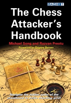 Paperback The Chess Attacker's Handbook Book