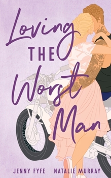 Paperback Loving the Worst Man Book