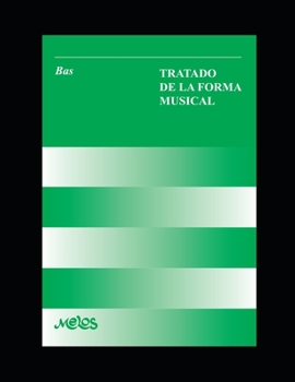 Paperback Tratado de la forma musical: Un manual fundamental para el entendimiento de la música [Spanish] Book