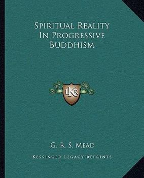 Spiritual Reality in Progressive Buddhism