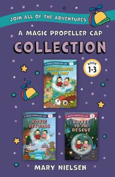 A Magic Propeller Cap Collection: Books 1-3