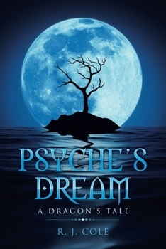 Paperback Psyche's Dream: A Dragon's Tale Book