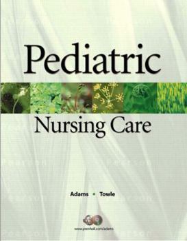 Paperback Pediatric Nursing Care [With CDROM] Book