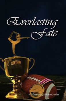 Everlasting Fate - Book #3 of the One Fateful Night