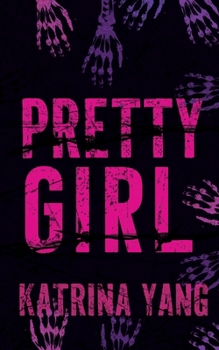 Paperback Pretty Girl: A Dark Captive Horror Erotica Book