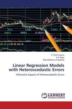 Paperback Linear Regression Models with Heteroscedastic Errors Book