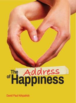 Hardcover The Address of Happiness: A Love Story Book