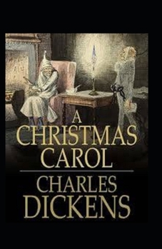 Paperback Christmas Carol: Illustrated Edition Book