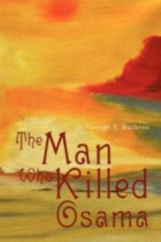 Hardcover The Man Who Killed Osama Book