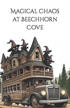 Paperback Magical Chaos at Beechhorn Cove: 3rd in the Realm's series of books... Book