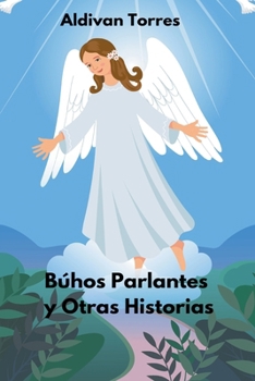Paperback Búhos Parlantes y Otras Historias [Spanish] Book