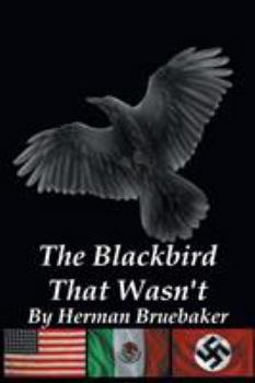 Paperback The Blackbird That Wasn't Book