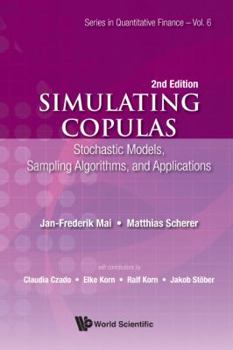 Hardcover Simulating Copulas: Stochastic Models, Sampling Algorithms, and Applications (Second Edition) Book