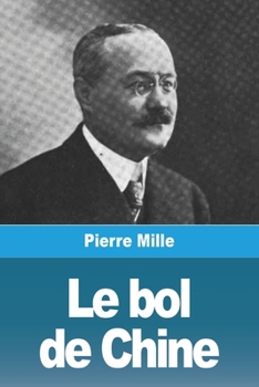 Paperback Le bol de Chine [French] Book