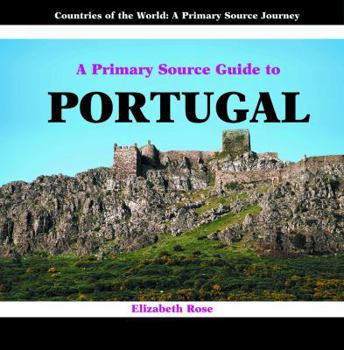 Library Binding A Primary Source Guide to Portugal Book