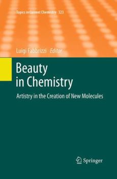 Paperback Beauty in Chemistry: Artistry in the Creation of New Molecules Book
