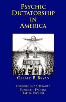 Paperback Psychic Dictatorship in America Book