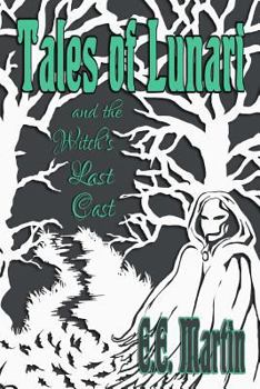 Paperback Tales of Lunari and the Witch's Last Cast Book