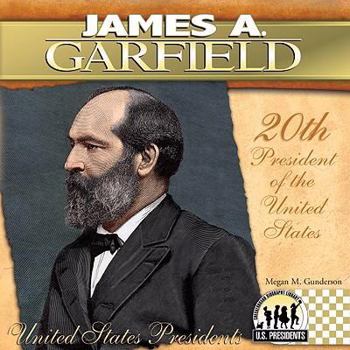 James A. Garfield - Book  of the United States Presidents *2017*