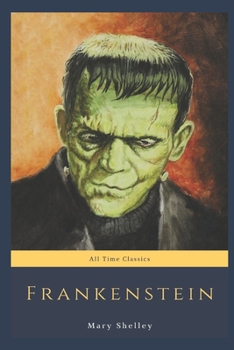 Paperback Frankenstein: All Time Classics Book