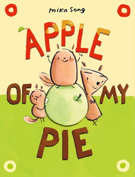 Apple of My Pie - Book #2 of the Norma and Belly